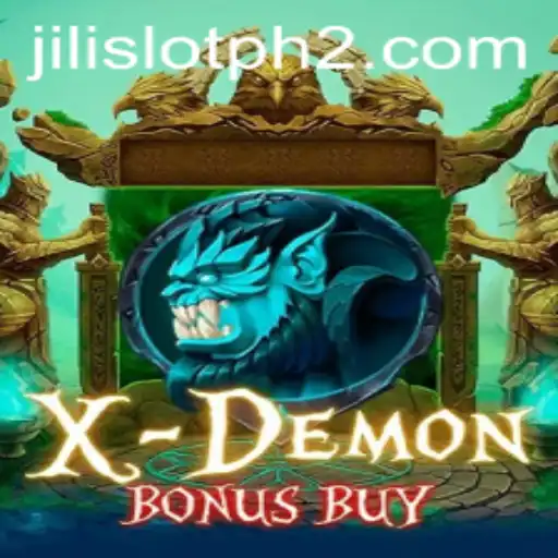 An In-Depth Guide to Playing XDemonBonusBuy on JiliSlotPH